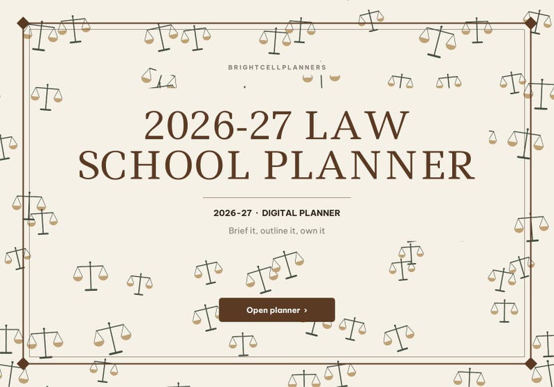 May include: A digital planner cover titled 2026-27 LAW SCHOOL PLANNER with the text 2026-27 DIGITAL PLANNER and Brief it, outline it, own it. The background is cream with a brown border and a repeating pattern of brown scales of justice.