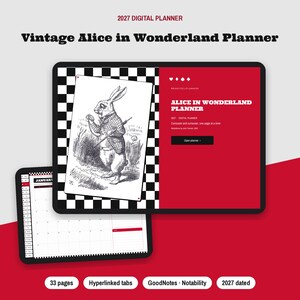 May include: A 2027 digital planner featuring a black and white checkered border and a vintage illustration of a rabbit. The screen displays the text Alice in Wonderland Planner, 2027 Digital Planner, and Curiouser and curiouser, one page at a time.