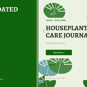 May include: A digital journal cover titled UNDATED HOUSEPLANT CARE JOURNAL with the subtitle Happy roots, new leaves. The design features green and blue leaf illustrations on a light background, a dark green sidebar, and an Open journal button.