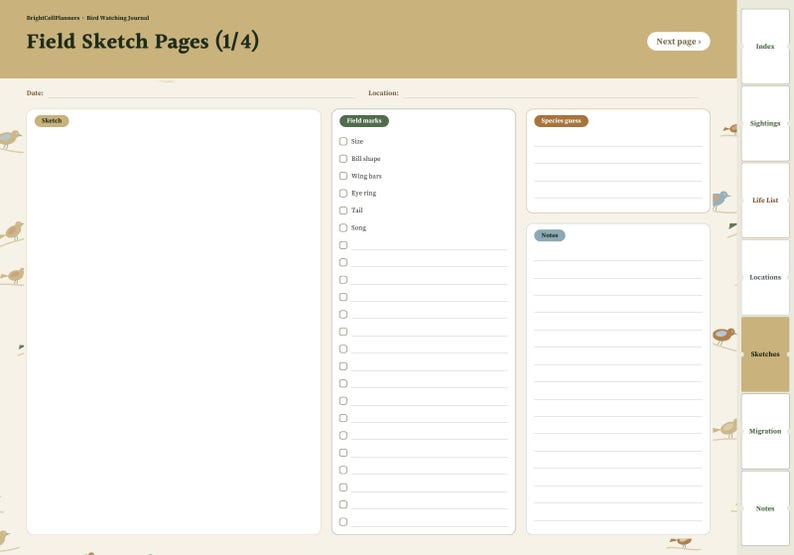 May include: A digital bird watching journal page titled Field Sketch Pages (1/4) with a tan header, a large blank sketch area, a checklist for field marks including size and song, a species guess box, and a lined notes section.