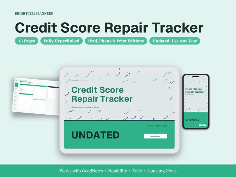 May include: A digital credit score repair tracker displayed on a tablet and smartphone screen. The interface features green accents, upward trending arrow graphics, and the text Credit Score Repair Tracker, 13 Pages, Fully Hyperlinked, and Undated.