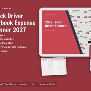May include: A 2027 digital truck driver logbook and expense planner displayed on a tablet and smartphone. The planner features a red and white cover with a truck pattern, 45 pages, hyperlinks, and calendar views compatible with note-taking apps.