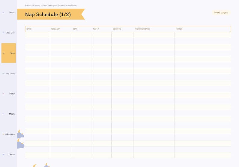 May include: A digital nap schedule planner page with a yellow header labeled Nap Schedule (1/2). The grid includes columns for Date, Wake Up, Nap 1, Nap 2, Bedtime, Night Wakings, and Notes. A sidebar lists index categories including Little One, Naps, Sleep Training, Potty, Meals, Milestones, and Notes.