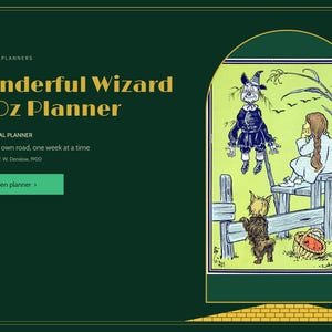 May include: A dark green digital planner cover titled Wonderful Wizard of Oz Planner 2027. It features an illustration of a scarecrow, a girl with a braid, and a small dog by a fence, with the text Follow your own road, one week at a time.