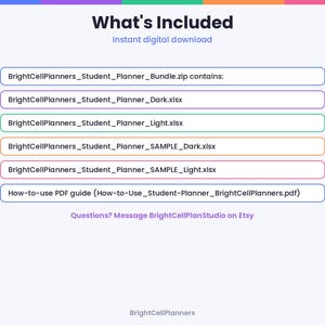 May include: A digital file list titled What's Included, featuring BrightCellPlanners_Student_Planner_Bundle.zip, BrightCellPlanners_Student_Planner_Dark.xlsx, BrightCellPlanners_Student_Planner_Light.xlsx, and a How-to-use PDF guide.