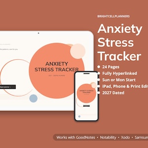 Peut inclure: Un planificateur num&eacute;rique intitul&eacute; Anxiety Stress Tracker affich&eacute; sur un &eacute;cran de tablette et de smartphone. L'interface pr&eacute;sente des cercles couleur p&ecirc;che, le texte 24 Pages, Fully Hyperlinked, Sun or Mon Start, iPad, Phone & Print Editions, 2027 Dated et la compatibilit&eacute; des applications.