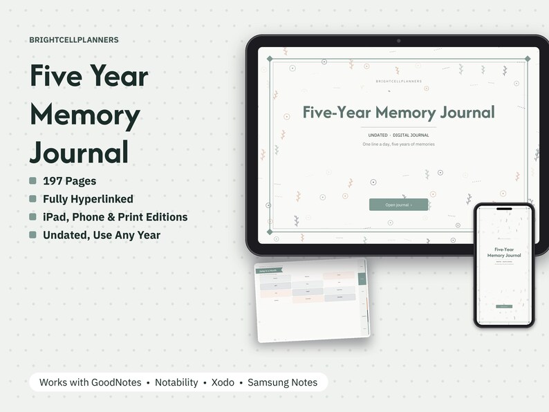 May include: A digital Five-Year Memory Journal displayed on a tablet and smartphone screen. The interface features the text Five-Year Memory Journal, 197 Pages, Fully Hyperlinked, iPad, Phone & Print Editions, and Undated, Use Any Year.