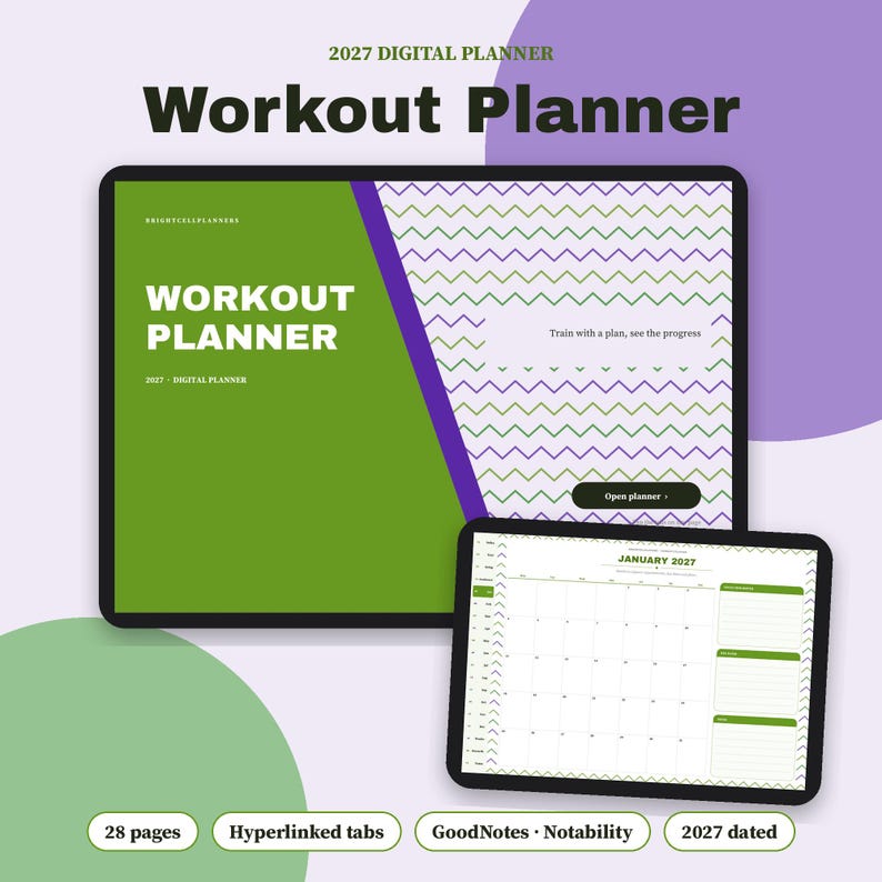 May include: A 2027 digital workout planner displayed on two tablets. The larger screen shows a green and purple cover with the text "WORKOUT PLANNER" and "Train with a plan, see the progress." The smaller screen displays a January 2027 calendar.