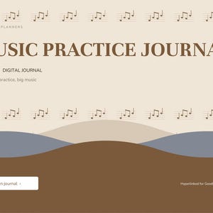 May include: A digital music practice journal with a beige background featuring a repeating musical note pattern. The text reads BRIGHTCELLPLANNERS, MUSIC PRACTICE JOURNAL, UNDATED, DIGITAL JOURNAL, Small daily practice, big music, Open journal, and Hyperlinked for GoodNotes, Notability.