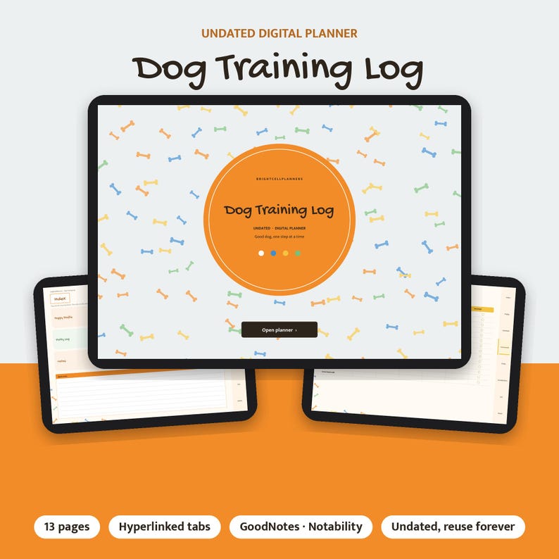 May include: An undated digital dog training log planner displayed on a tablet screen. The interface features a light background with a pattern of small colorful bones and a central orange circle containing the text Dog Training Log.