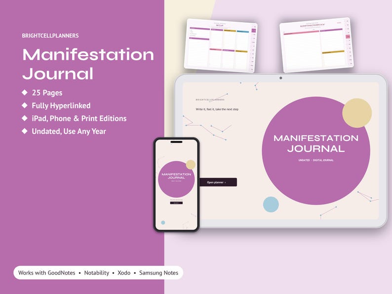 May include: A digital manifestation journal displayed on a tablet and smartphone screen. The interface features a large purple circle, text reading Manifestation Journal, and constellation graphics. Includes 25 pages, hyperlinks, and compatibility with GoodNotes, Notability, Xodo, and Samsung Notes.