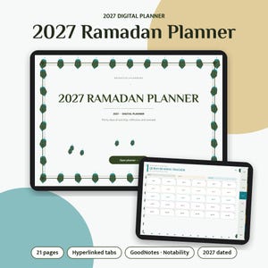 May include: A digital 2027 Ramadan Planner displayed on two tablet screens. The main screen shows a title page with a green lantern border and the text 2027 RAMADAN PLANNER. The smaller screen displays a QURAN READING TRACKER with a grid layout.