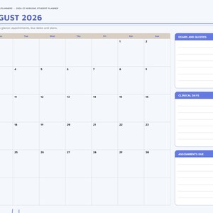 May include: A digital nursing student planner page for August 2026. The layout features a monthly calendar grid, a sidebar with navigation tabs, and three distinct sections on the right labeled Exams and Quizzes, Clinical Days, and Assignments Due.