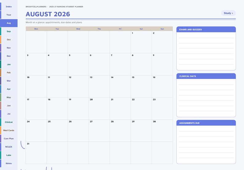 May include: A digital nursing student planner page for August 2026. The layout features a monthly calendar grid, a sidebar with navigation tabs, and three distinct sections on the right labeled Exams and Quizzes, Clinical Days, and Assignments Due.