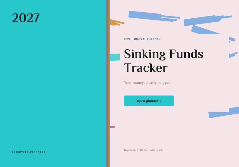 以下が含まれることがあります： 2027年デジタルプランナー「Sinking Funds Tracker」。ライトピンクの背景にティールカラーのサイドバー。ページには「2027 Digital Planner」「Your money, clearly mapped」のテキストと、「Open planner」と書かれたティールカラーのボタンが表示されています。