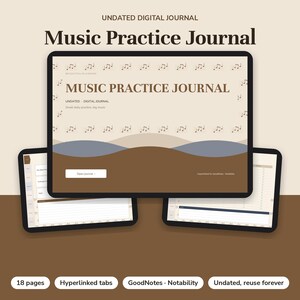 May include: An undated digital music practice journal displayed on three tablet screens. The main screen features the text Music Practice Journal, Undated Digital Journal, and Small daily practice, big music. The interface includes a button labeled Open journal.