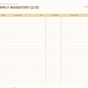 May include: A digital art supply inventory planner page with a tan header labeled ART SUPPLY INVENTORY (1/2). The table includes columns for supply, brand, color or size, have, need more, and where to buy, with checkboxes for tracking items.