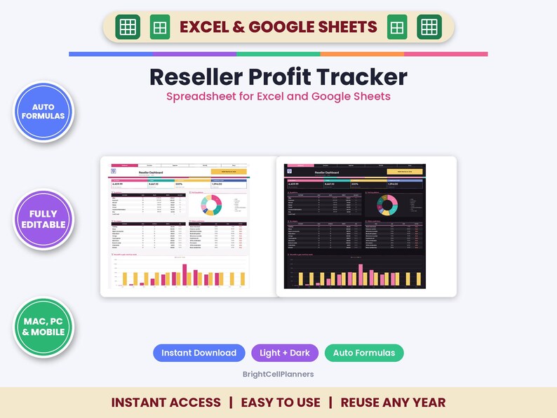 May include: A digital Reseller Profit Tracker spreadsheet for Excel and Google Sheets. The interface displays two dashboard versions, one with a light background and one with a dark background, featuring data tables, pie charts, and bar graphs.