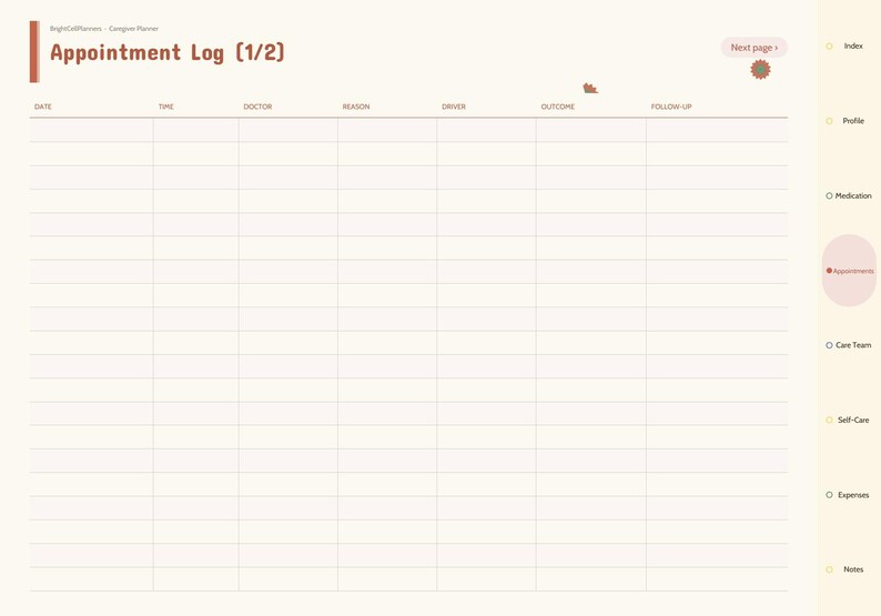 May include: A digital appointment log planner page with a cream background and brown text. The header reads Appointment Log (1/2). It features a grid with columns for date, time, doctor, reason, driver, outcome, and follow-up. A navigation sidebar lists index, profile, medication, appointments, care team, self-care, expenses, and notes.