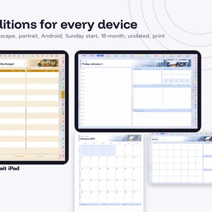 May include: Digital planner layouts displayed on tablet screens and print pages. Text includes Editions for every device, Landscape, portrait, Android, Sunday start, 18-month, undated, print, Monthly Budget, Friday, January 1, and January 2027.
