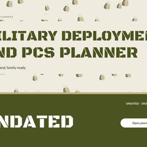 May include: A digital planner interface titled Military Deployment and PCS Planner with the subtitle Orders in hand, family ready. The design features a cream background with small dog tag icons, a dark green footer, and an Open planner button.