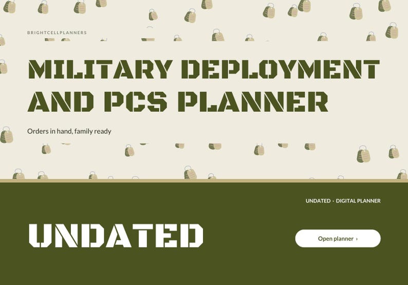 May include: A digital planner interface titled Military Deployment and PCS Planner with the subtitle Orders in hand, family ready. The design features a cream background with small dog tag icons, a dark green footer, and an Open planner button.