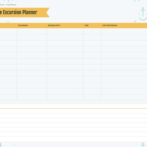 May include: A Shore Excursion Planner page with a yellow header, a table featuring columns for Port, Excursion, Booked With, Time, Cost Per Person, and Booked, plus a notes section at the bottom and a light blue background with anchor icons.
