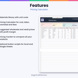 May include: A digital pricing calculator interface titled Features Pricing Calculator. The layout includes a list of five bullet points detailing tools for materials, labor, overhead, fees, and profit margins, alongside a spreadsheet view.