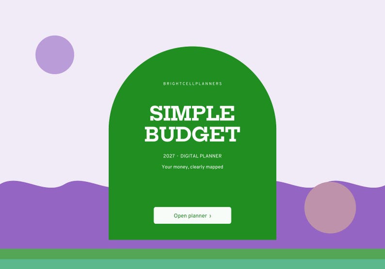 Puede incluir: Una portada de planificador digital con una forma de arco verde sobre un fondo morado claro con l&iacute;neas onduladas moradas. El texto dice: BRIGHTCELLPLANNERS, SIMPLE BUDGET, 2027 - DIGITAL PLANNER, Your money, clearly mapped, y un bot&oacute;n Open planner.