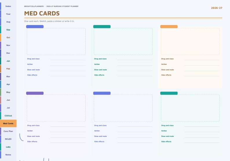May include: A 2026-27 nursing student planner page titled MED CARDS. The layout features six rectangular sections for medication notes, each with fields for drug and class, action, dose and route, and side effects. The page includes a sidebar with monthly tabs and a navigation menu.