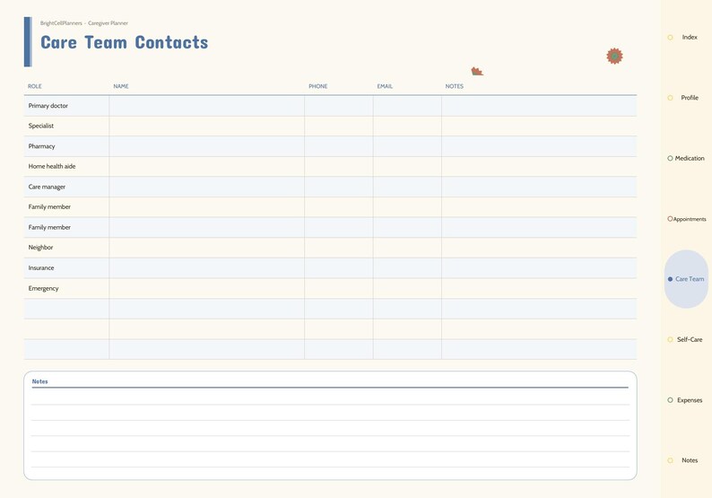 May include: A cream-colored Care Team Contacts planner page featuring a table with columns for role, name, phone, email, and notes. The header includes the text Care Team Contacts and BrightCellPlanners. A notes section is at the bottom.
