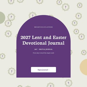 Puede incluir: Una portada de diario digital en forma de arco morado titulada 2027 Lent and Easter Devotional Journal, 2027 Digital Journal, Forty days toward the empty tomb y Open journal. El fondo es beige claro con peque&ntilde;os iconos de cruces verdes.