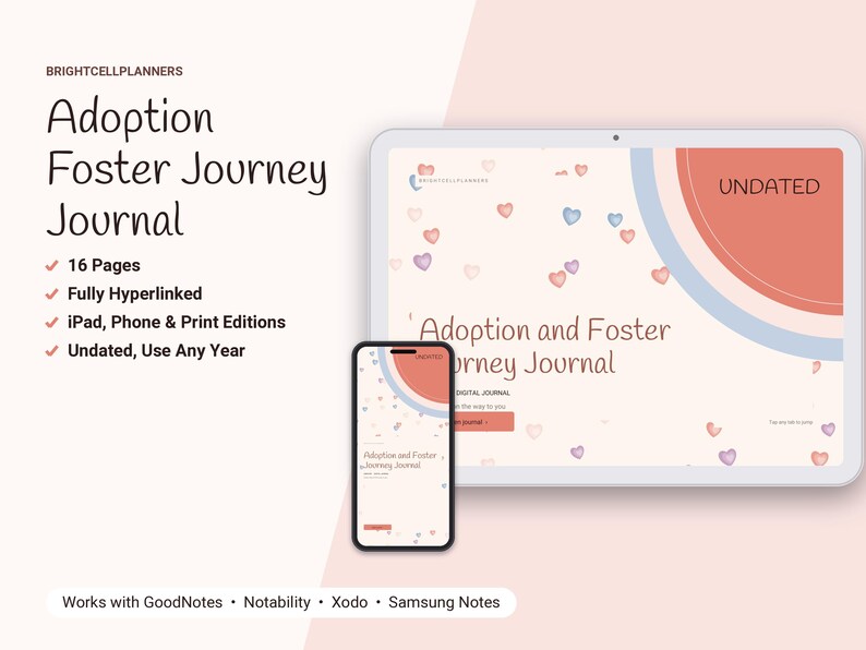 May include: A digital Adoption Foster Journey Journal displayed on a tablet and smartphone. The interface features a light background with small hearts, a red circular graphic, and the text Adoption and Foster Journey Journal.