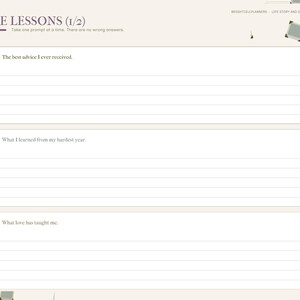 May include: A digital journal page titled LIFE LESSONS (1/2) with a sidebar menu. It features three numbered prompts: The best advice I ever received, What I learned from my hardest year, and What love has taught me, each with lined writing space.