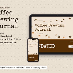 Puede incluir: Un diario digital de preparaci&oacute;n de caf&eacute; mostrado en una tableta y un tel&eacute;fono inteligente. La interfaz presenta iconos de tazas de caf&eacute; marrones, el texto Coffee Brewing Journal y la palabra UNDATED. Incluye 19 p&aacute;ginas, hiperv&iacute;nculos y compatibilidad con GoodNotes, Notability, Xodo y Samsung Notes.