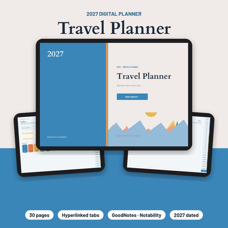 May include: A 2027 digital travel planner displayed on three tablet screens. The main screen shows a blue and cream cover with mountain graphics, the text 2027 Travel Planner, and an Open planner button. Other screens show index pages.