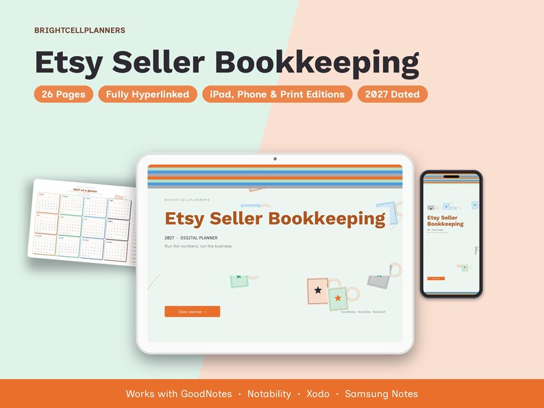 May include: A digital bookkeeping planner for Etsy sellers titled Etsy Seller Bookkeeping, featuring 26 pages, 2027 dating, and full hyperlinks. The layout is displayed on a tablet and smartphone, compatible with GoodNotes, Notability, Xodo, and Samsung Notes.