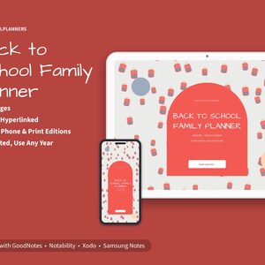 May include: A digital Back to School Family Planner displayed on a tablet and smartphone. The interface features a red arch design with the text Back to School Family Planner, 21 pages, fully hyperlinked, and undated for any year.
