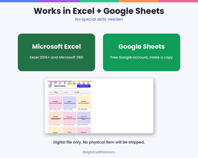 May include: A digital planning tool graphic featuring the text Works in Excel + Google Sheets, No special skills needed, Microsoft Excel 2016+ and Microsoft 365, Google Sheets Free Google account, make a copy, Feed Preview, and BrightCellPlanners.