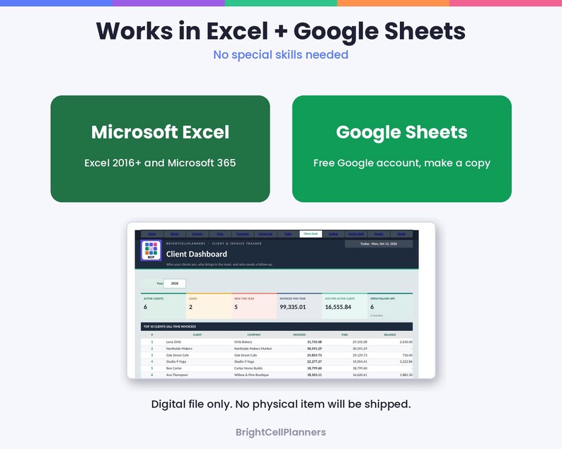 May include: A digital spreadsheet template for Microsoft Excel and Google Sheets featuring a client dashboard interface with data tables, metrics, and navigation tabs. The text reads Works in Excel + Google Sheets, No special skills needed, Microsoft Excel, Excel 2016+ and Microsoft 365, Google Sheets, Free Google account, make a copy, Digital file only. No physical item will be shipped, and BrightCellPlanners.