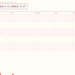 May include: A digital lunch planner template with a light cream background and red accents. The page features a table for Monday through Friday with columns for main, fruit or veg, snack, and drink. The text reads LUNCH PLANNER (1/4).