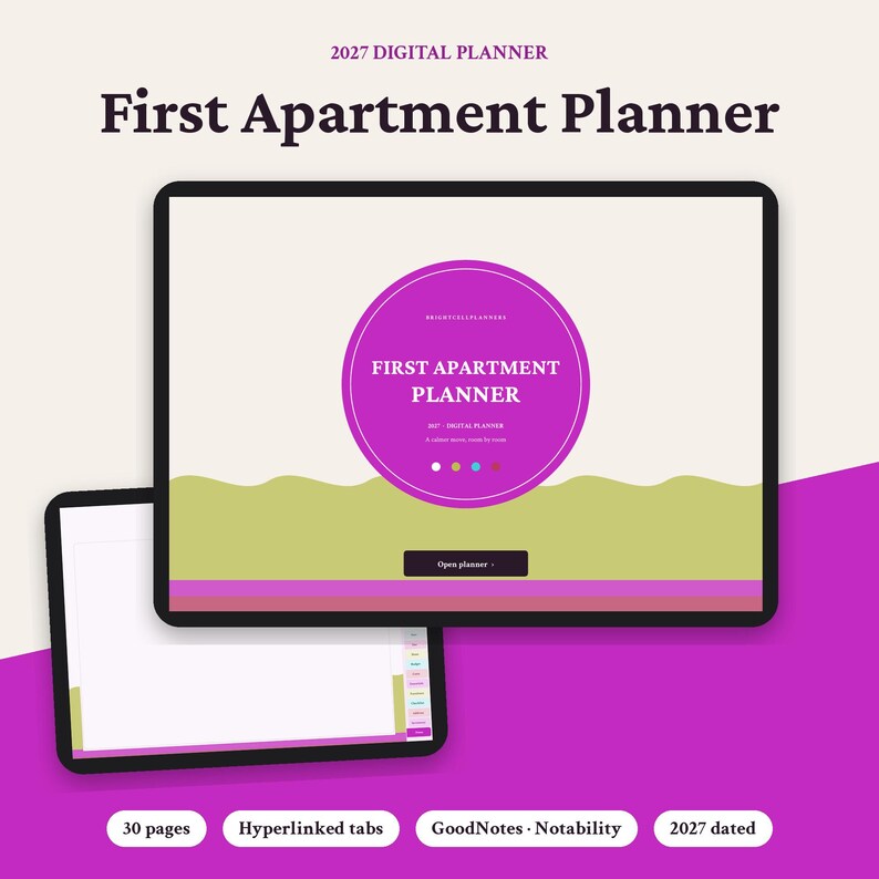 May include: A 2027 digital planner displayed on two tablet screens. The main screen shows a purple circle with the text First Apartment Planner, 2027 Digital Planner, and Open planner. The second screen shows a blank page with hyperlinked tabs.