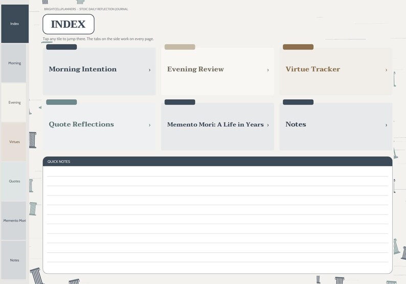 May include: A digital planner interface titled INDEX featuring navigation tabs for Morning, Evening, Virtues, Quotes, Memento Mori, and Notes. The layout includes clickable tiles for Morning Intention, Evening Review, Virtue Tracker, Quote Reflections, Memento Mori: A Life in Years, and Notes, plus a lined Quick Notes section.