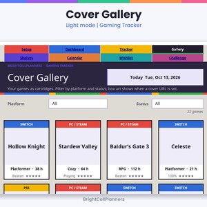 May include: A digital gaming tracker interface titled Cover Gallery with a light mode theme. The dashboard features navigation tabs, a date display of Tue, Oct 13, 2026, and a grid of game entries including Hollow Knight, Stardew Valley, Baldur's Gate 3, and Celeste with platform, genre, hours played, and status details.