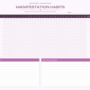May include: A purple and white manifestation habits planner page featuring a grid for daily tracking of habits like morning affirmations, scripting, and meditation. It includes sections for wins, manifestations, and future goals.