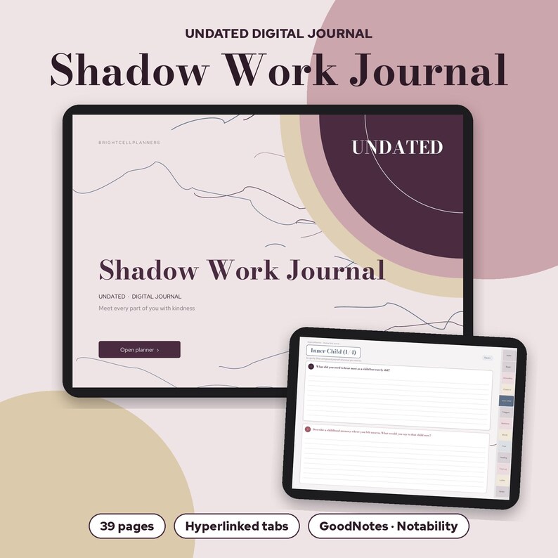 May include: A digital journal displayed on two tablet screens. The larger screen shows a cover page titled Shadow Work Journal with abstract line art. The smaller screen displays an inner page with lined writing prompts and hyperlinked tabs.