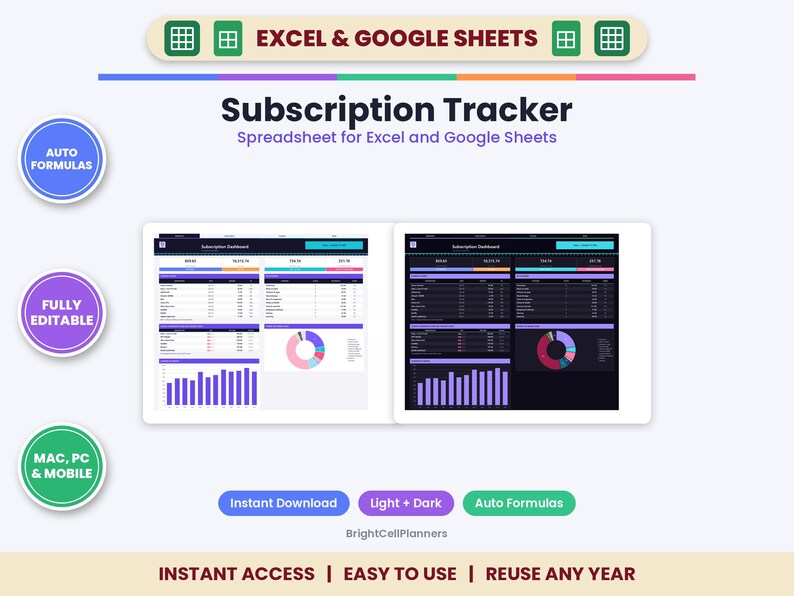 May include: A digital subscription tracker spreadsheet for Excel and Google Sheets featuring light and dark mode dashboard views with data tables, bar charts, and pie charts. Includes text labels for auto formulas, fully editable, and Mac, PC, and mobile compatibility.
