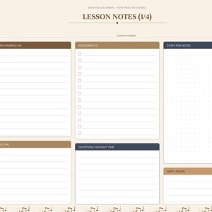 May include: A digital music practice journal page titled LESSON NOTES (1/4) with sections for What We Worked On, Assignments, Staff For Notes, Teacher Tips, Questions For Next Time, and Next Lesson, featuring a cream background with musical notes.