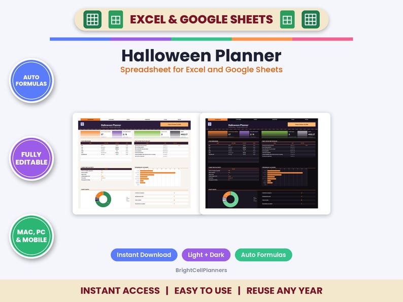 May include: A digital Halloween planner spreadsheet for Excel and Google Sheets featuring light and dark mode interfaces. The layout includes auto formulas, data tables, and charts. Text includes "Halloween Planner", "Auto Formulas", "Fully Editable", "Mac, PC & Mobile", "Instant Download", "Light + Dark", and "Instant Access | Easy to Use | Reuse Any Year".