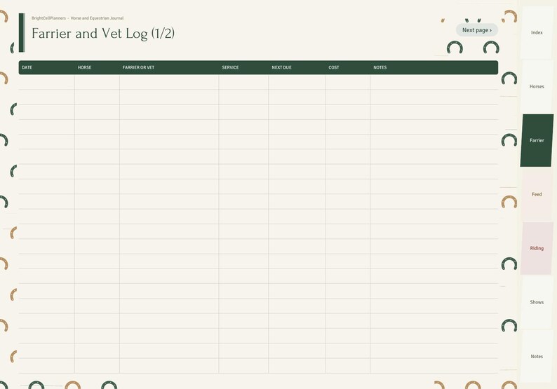May include: A digital planner page titled Farrier and Vet Log (1/2) with a dark green header row containing columns for Date, Horse, Farrier or Vet, Service, Next Due, Cost, and Notes. The page features a light background with horseshoe icons.